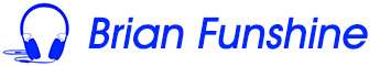 Brian 'Funshine' Music, Voices, & Shows